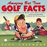 Amazing But True Golf Facts: Day-to-day Calendar