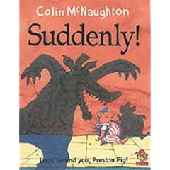 Suddenly! (A Preston Pig Story)