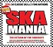 Ska Mania