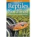 Reptiles of the Northwest