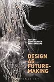 Design as future-making
