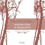 DANS LES LANDES, RECETTES D'HIER ET D...