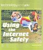 View Book 'Using the Internet Safely (Technology & You)'
