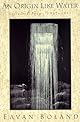 An Origin Like Water: Collected Poems 1957-1987