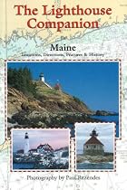 The Lighthouse Companion For Maine