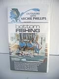 Outdoors with Archie Phillips VHS-Deep Sea Bottom Fishing