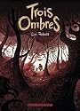 Trois ombres