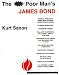 THE POOR MANS JAMES BOND - Volume 1, Updated 2007