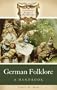 German Folklore: A Handbook (Greenwood Folklore Handbooks)