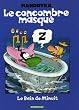 Le concombre masqu� : Le Bain de Minuit