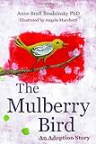 The mulberry bird : an adoption story