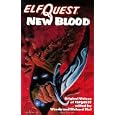Elfquest - New Blood by Wendy Pini, Richard Pini, Barry Blair, and Bill Neville
