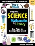 Integrating Science With Mathematics & Literacy: New Visions for Learning and Assessment
