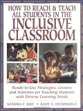 How To Reach & Teach All Students in the Inclusive Classroom: Ready-to-Use Strategies Lessons & Acti [Paperback]