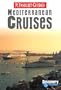 Insight Guides Mediterranean Cruises (Insight Guide Mediterranean Cruises)