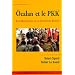 Ocalan et le PKK : Les mutations de la question kurde en Turquie et au Moyen-Orient