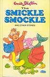 The smickle smockle : and other stories