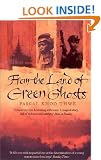 From The Land of Green Ghosts: A Burmese Odyssey