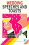 Wedding Speeches and Toasts (Know how)