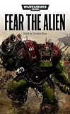 Fear the Alien (Warhammer 40000)