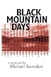Black Mountain Days