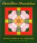 Gaiastar Mandalas: Ecstatic Visions of the Living Earth