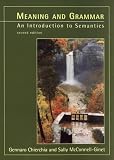 Meaning and Grammar - 2nd Edition: An Introduction to Semantics