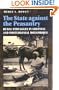 The State against the Peasantry: Rural Struggles in Colonial and Postcolonial Mozambique