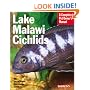 Lake Malawi Cichlids (Complete Pet Owner's Manual)