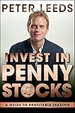 Invest in Penny Stocks: A Guide to Profitable Trading