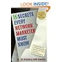 15 Secrets Every Network Marketer Must Know: Essential Elements and Skills Required to Achieve 6- and 7-Figure Success in Network Marketing