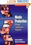 Introduction to Media Production: From Analog to Digital