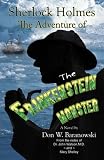 Sherlock Holmes: The Adventure of the Frankenstein Monster
