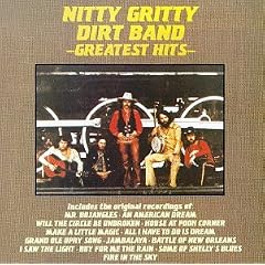 The Nitty Gritty Dirt Band - Greatest Hits