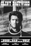  : Clint Eastwood Good Bad Ugly B&W Poster