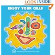Enjoy Your Cells (Enjoy Your Cells, 1)