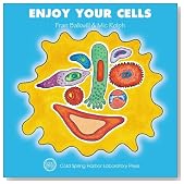 Enjoy Your Cells (Enjoy Your Cells, 1)