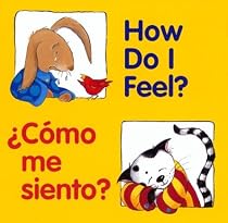 How Do I Feel?/zComo me siento? (Good Beginnings) (Spanish Edition)