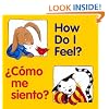 How Do I Feel? / Como me siento? (Good Beginnings) (Spanish Edition)