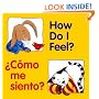 How Do I Feel?/zComo me siento? (Good Beginnings) (Spanish Edition)