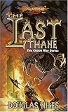 The Last Thane (Dragonlance Chaos Wars, Vol. 1)