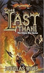 The Last Thane (Dragonlance Chaos Wars, Vol. 1)