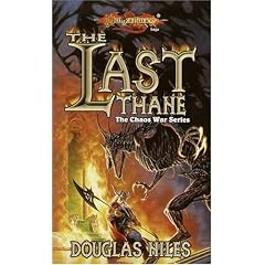 The Last Thane (Dragonlance: the Chaos War Series)