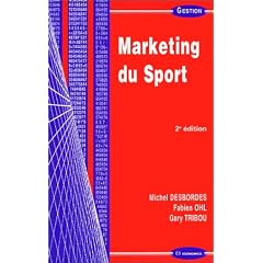 Marketing du sport, 2e �dition