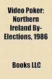Video Poker: Northern Ireland By-Elections, 1986
