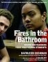 Fires in the Bathroom: Advice for Teachers from High School Students