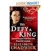To Defy A King