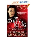To Defy A King