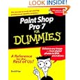 Paint Shop Pro 7 for Dummies by David C. Kay
