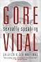 Gore Vidal: Sexually Speaking: Collected Sex Writings Gore Vidal: Sexually Speaking: Collected Sex Writings